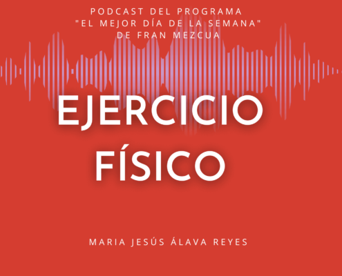 Podcast Ejercicio Físico