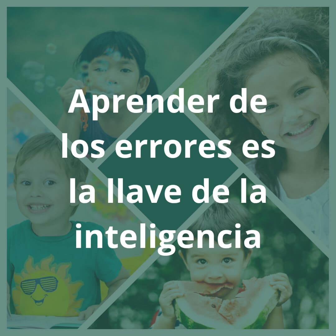 Aprender de los errores es la llave de la inteligencia