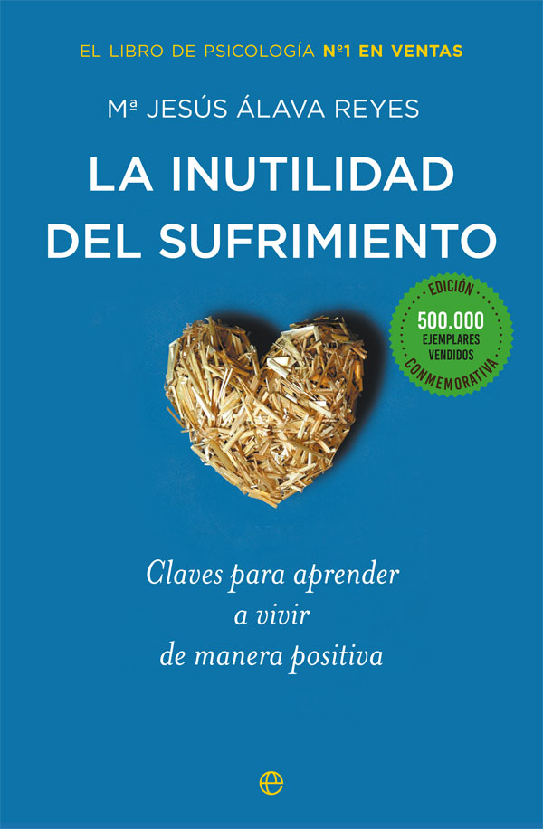 La Inutilidad del Sufrimiento - Edición conmemorativa